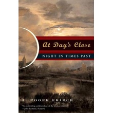 At Day's Close A. Ekirch Night in Times Past