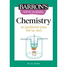 Visual Learning: Chemistry: An Illustrated Guide for All Ages