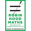Robin Hood Maths - Noah Giansiracusa