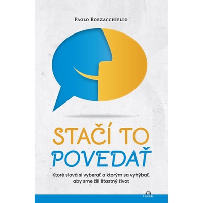 Stačí to povedať