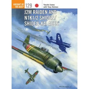 J2M Raiden and N1K1/2 Shiden/Shiden-Kai Aces | Yasuho Izawa (2016)