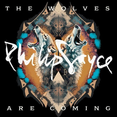 SAYCE, PHILIP - WOLVES ARE COMING CD