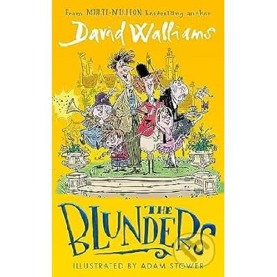 The Blunders - David Walliams; Adam Stower