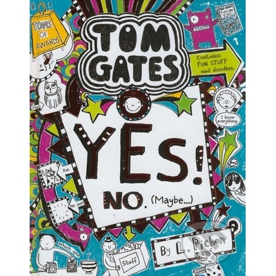 Yes! No Maybe... Tom Gates Liz Pichon Hardcover