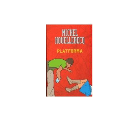 Platforma - Michel Houellebecq