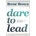 Dare to Lead