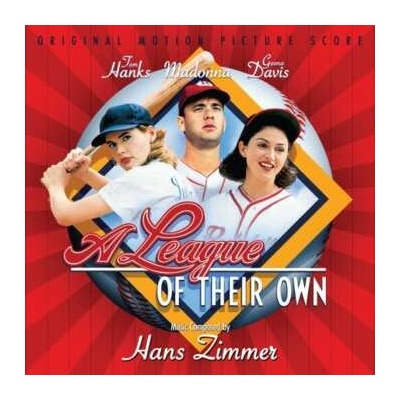 Hans Zimmer: A League Of Their Own (Original Motion Picture Score) LTD CD