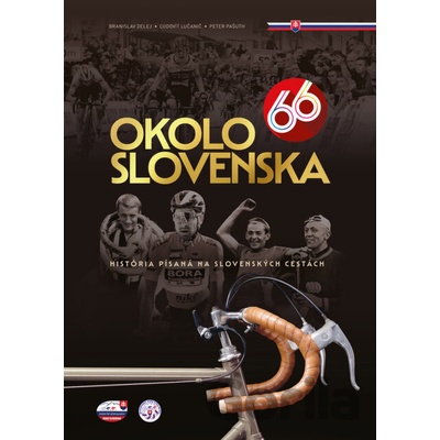 Okolo Slovenska 66 - Branislav Delej, Ľudovít Lučanič