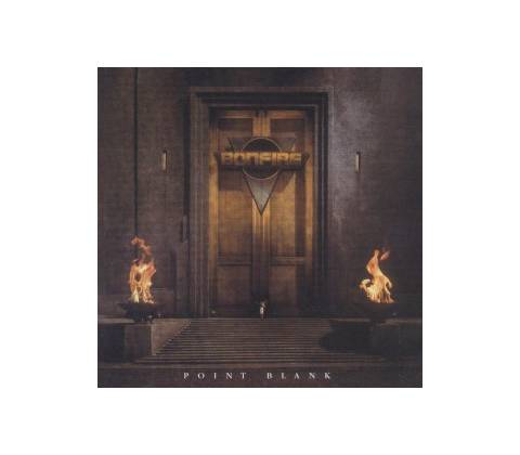 BONFIRE: POINT BLANK CD