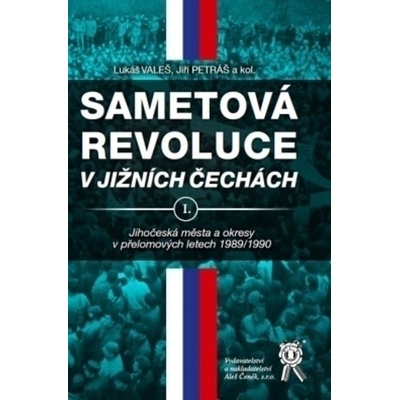 Sametová revoluce v jižních Čechách I.