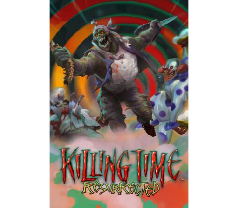 Killing Time: Resurrected