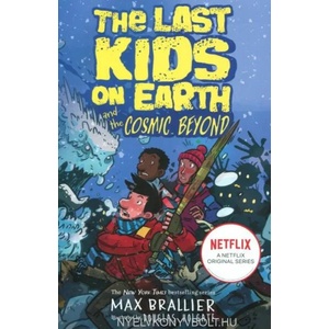 Last Kids on Earth and the Cosmic Beyond (ISBN: 9781405295123)