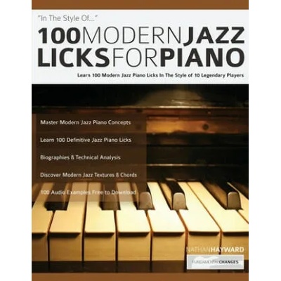 100 Modern Jazz Licks For Piano | Joseph Alexander, Tim Pettingale