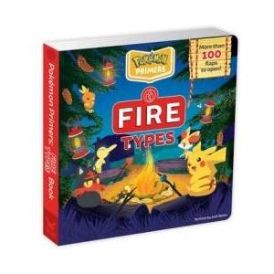 Pokémon Primers: Fire Types Book | Bates, Josh (ISBN: 9781604382235)