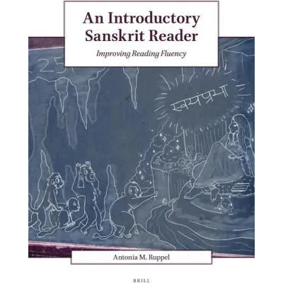 An Introductory Sanskrit Reader: Improving Reading Fluency