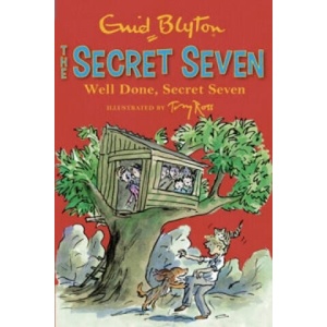 Secret Seven: Well Done, Secret Seven | Enid Blyton (ISBN: 9781444913453)