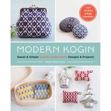 Modern Kogin: Sweet & Simple Sashiko Embroidery Designs & Projects Boutique-ShaPaperback