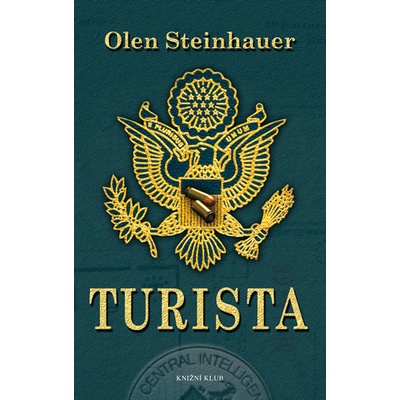 Turista - 2.vydání - Olen Steinhauer