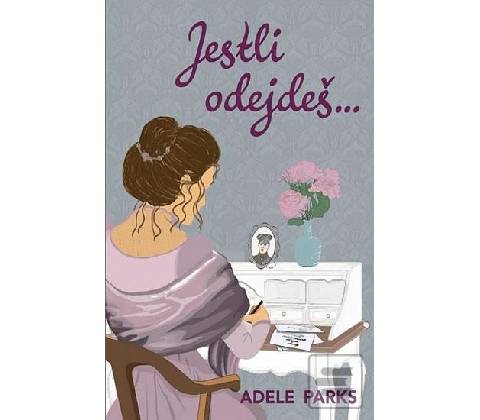 Parks Adele - Jestli odejdeš...