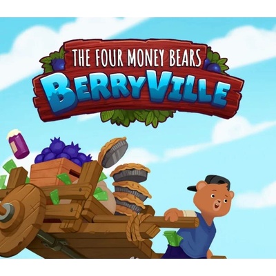 The Four Money Bears: Berryville