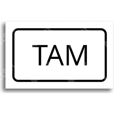 ACCEPT Tabulka SEM - TAM - typ 30 (80 x 50 mm) - bílá tabulka - černý tisk