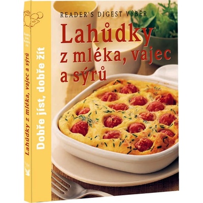 Lahůdky z mléka, vajec a sýrů