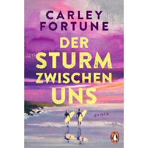 Der Sturm zwischen uns | Carolin Müller (ISBN: 9783328114598)