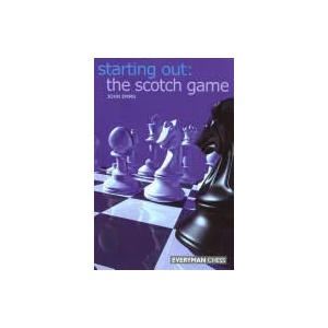 Starting Out: The Scotch Game | John Emms (ISBN: 9781857443875)