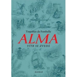 Alma Vítr se zvedá | Timothée de Fombelle (2021)
