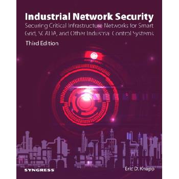 Industrial Network Security | Eric D. Knapp