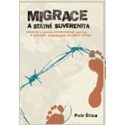 Migrace a státní suverenita - Petr Štica