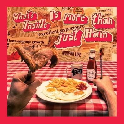 FEET - WHAT'S INSIDE IS MORE THAN JUST HAM LP