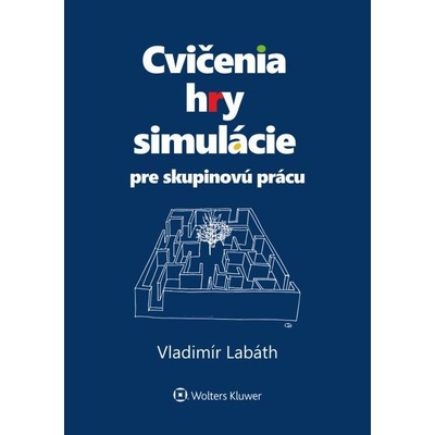 Cvičenia, hry, simulácie pre skupinovú prácu