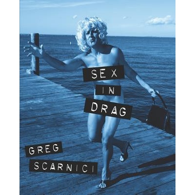 Sex in Drag: A parody of Madonna's infamous SEX book