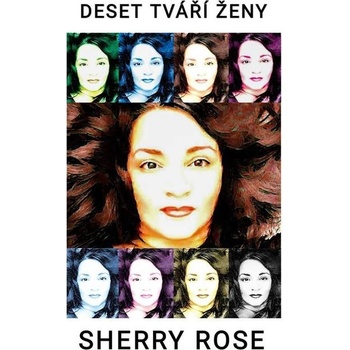 Deset tváří ženy - Sherry Rose paperback