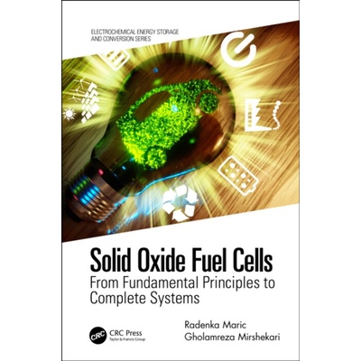 Solid Oxide Fuel Cells - Maric, Radenka (University of Connecticut, Storrs, USA) a Mirshekari, Gholamreza (University of Connecticut, Storrs)