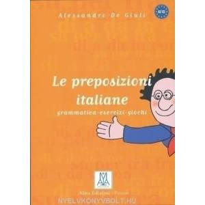LE PREPOSIZIONI ITALIANE | A. de Giuli (2005)