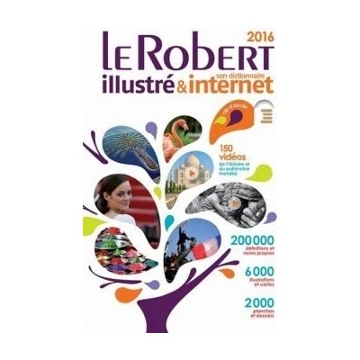 Le Robert illustré 2016 a Son dictionnaire internet Le Robert Dictionnaires