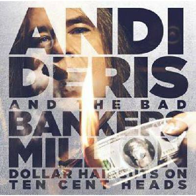 ANDI DERIS & BAD BANKERS: MILLION DOLLA, CDdigi