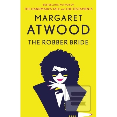 The Robber Bride - Margaret Atwood
