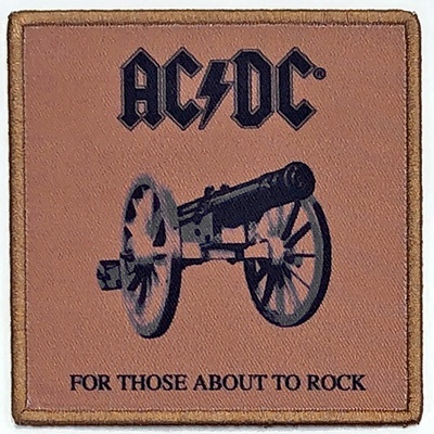 Nažehlovačka AC/DC - For Those About To Rock We Salute You