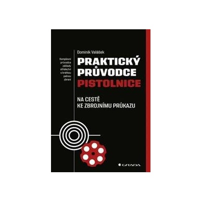 Praktický průvodce pistolnice