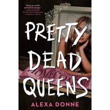 Pretty Dead Queens - Donne Alexa