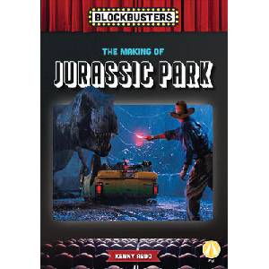 Making of Jurassic Park | Kenny Abdo (ISBN: 9781098281311)
