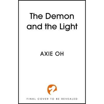 The Demon and the Light - Axie Oh