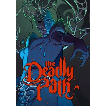 The Deadly Path
