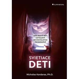Svietiace deti | Nicholas Kardaras (2022)