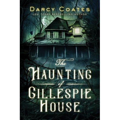 Haunting of Gillespie House