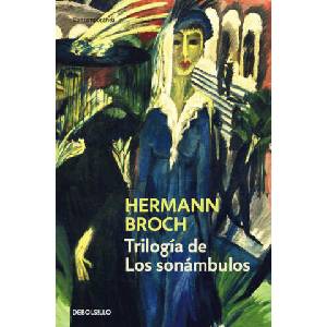 Trilogía de Los sonámbulos | HERMANN BROCH (ISBN: 9788490627693)