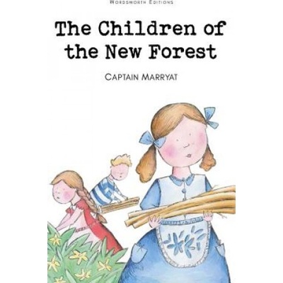 The Children of the New Forest - Captain Marryat